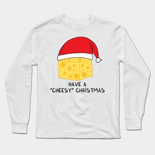 Have a cheesy Christmas Long Sleeve T-Shirt by adrianserghie